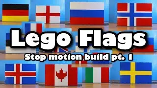 Flags Of The World Built With LEGO - Stop Motion Speed Build
