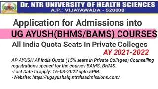 Application for Admissions into AP AYUSH(BHMS/BAMS) Courses AIQ Seats In Private Colleges 2021-22