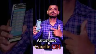 Automatic Candle light ON, Amazing Science Project #shorts #trending #science #experiment