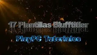 Pack de plantillas para Blufftitler