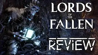 Lords of the Fallen (2023) - Review