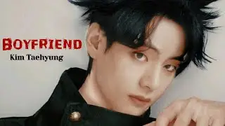 Kim Taehyung - Boyfriend - [fmv]