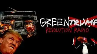 Green Trump -Troubled Times