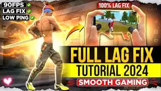 How to get 90 FPS In Free Fire🔥✅ / Full Tutorial Video Lag Fix Problem In 2GB,3GB,4GB RAM Phones