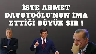 İŞTE AHMET DAVUTOĞLU'NUN İMA ETTİĞİ BÜYÜK SIR ! (Sabahattin Önkibar - ALTERNATİF) 