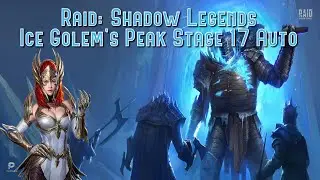 Raid: Shadow Legends - Ice Golem's Peak Stage 17 Auto
