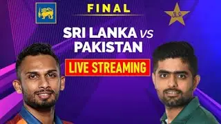 Pakistan Vs Srilanka Final Live TV 🔴 Asia Cup 2022