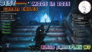 Conan Exiles: Best Mods in 2025 | Blind Gameplay #7