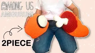 I made a GIANT 2PIECE Among Us Amigurumi 🧸
