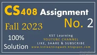 CS408 Assignment 2 Solution Fall 2023 CS408 Assignment No 2 Fall 2023