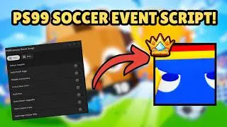 [UPDATED] Pet Simulator 99 Soccer Event Script | KEYLESS, SAFE, FREE PETS