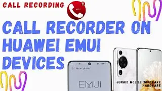 Huawei Call Recorder | Record Calls All Phones | Android 9, 10, 11 Emui 10 11 12