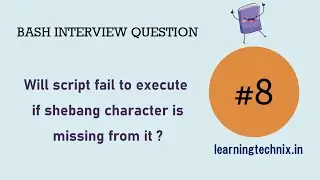 BASH Interview Question #8: Will script fail to execute if shebang character is missing from it ?