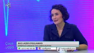 BUZ LAZER EPİLASYON | TV8 ÇOOK YAŞA | DR. TUBA ÇAKMAK