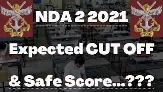 Expected Cut Off Of NDA 2 2021|NDA 2 2021 Safe Score |NDA 2 2021Cut Off |Cut Off NDA 2021 2 |NDA