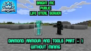 Without Mining making Diamond armour Part -1(everything gone wrong)Bright MC Public Lifesteal Server