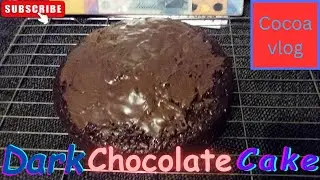 How to make a Dark Chocolate Cake as a tutorial | Cocoa vlog channel