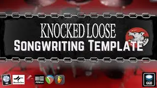 Mix-Ready „Knocked Loose“ Songwriting Template