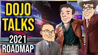 Dojo Talks: 2021 Roadmap