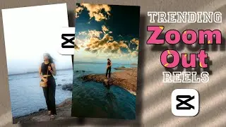 Instagram Trending Zoom Out Reels Editing Tutorial | CapCut Sky Change Video | CapCut Video Editing