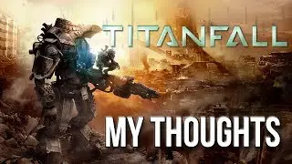 Titanfall First Gameplay