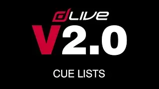 dLive V2.0 Cue Lists