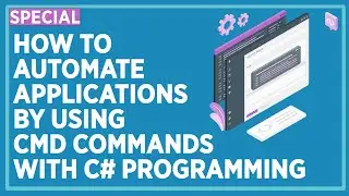 How to Automate Applications and Libraries on a Windows OS by Using CMD Commands with C# Programming