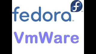 Installation du Fedora 36 dans une machine virtuelle sous VMware Workstation