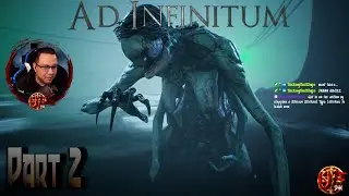 Ad Infinitum (First Playthrough | Part 2)- Twitch Stream