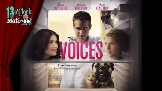 Matinee LIVE: The Voices (2014)