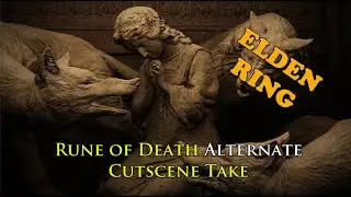 Rune of Death Cutscene Unused Take - Elden Ring