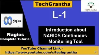 Nagios Tutorial L1- Introduction About NAGIOS Continuous Monitoring Tool