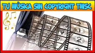 Música CINEMÁTICA Para Fondo De Videos En YouTube
