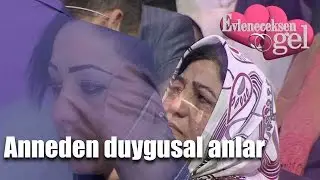 Evleneceksen Gel -Tayfun'un Annesinin Duygusal Anları