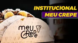 VÍDEO INSTITUCIONAL MEU CREPE - PARAUAPEBAS