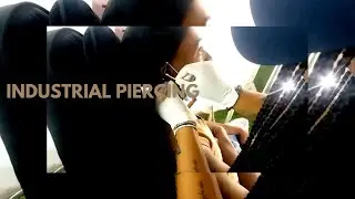 growing pains of an INDUSTRIAL PIERCING