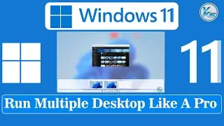 ✅ How To Run Multiple Desktop On Windows 11 Like A Pro