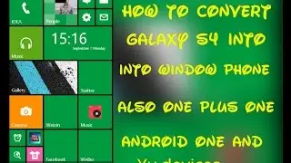 How to convert android into window phone