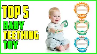 TOP 5 Best Baby Teething Toy 2026
