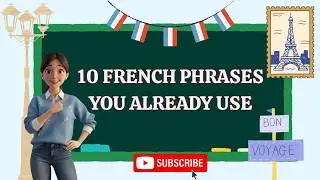 10 French Expressions Used in English Conversation ✨