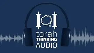 Weekly Hashkafa Shiur 
