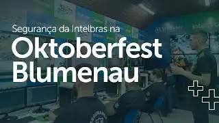 Segurança da Intelbras na Oktoberfest 2022