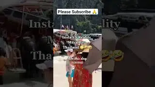Maya Bay Thailand insta Vs reality 