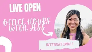 OPEN Office Hours with Jess - Answering Questions from a Student in India!