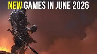 11 Games Coming in June 2026 You Won't Want to Miss!