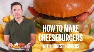 How to make cheeseburger, aka Honest Burger | How to cook absolutely everything | GoodtoKnow