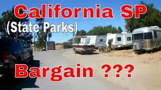 California SP (State Parks) - Is it a bargain?