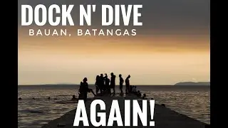 Dock n' Dive, Binalikan! | Sampaguita, Bauan, Batangas | Suzuki XL7