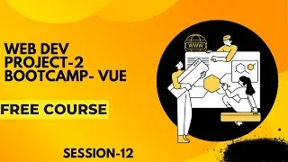 Full-Stack Web Development with Flask, VueJS & SQLite(Session-12)