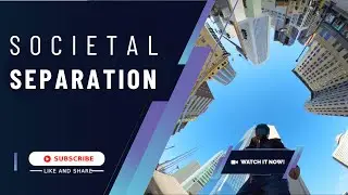 Societal Separation